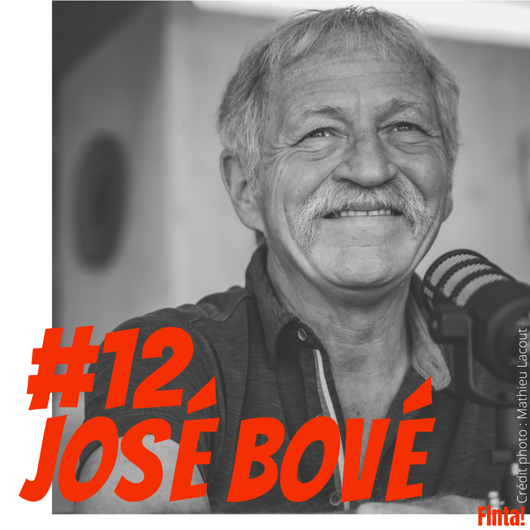 You are currently viewing #12 José Bové, l’infatigable agitateur de conscience