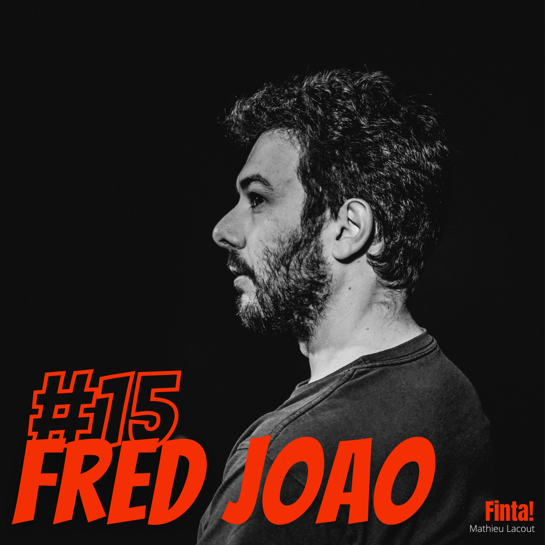 You are currently viewing #15 Fred Joao, le bienvenu du Club