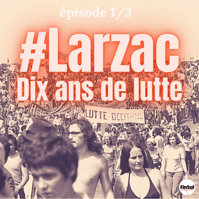You are currently viewing Documentaire sonore : 50 ans après, que reste-t-il de la lutte du Larzac ?