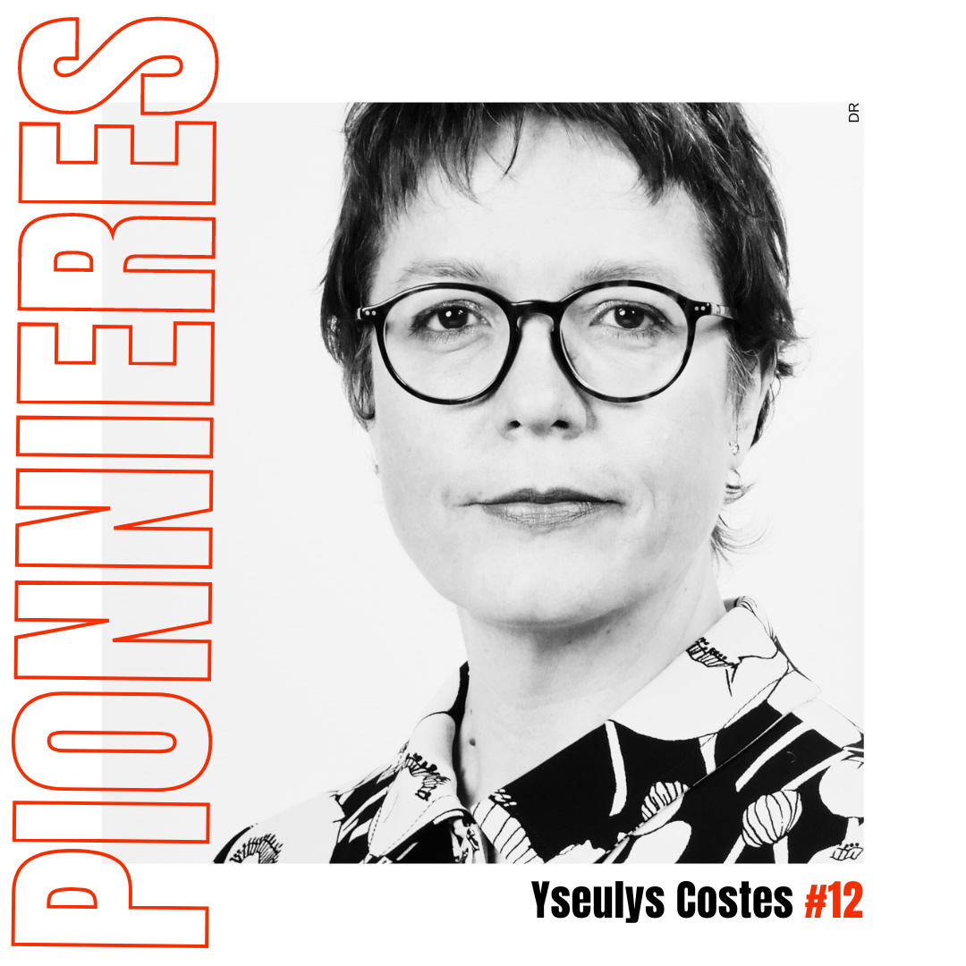 Lire la suite à propos de l’article #Pionnières #12 Yseulys Costes, pièce maîtresse de l’échiquier numérique européen