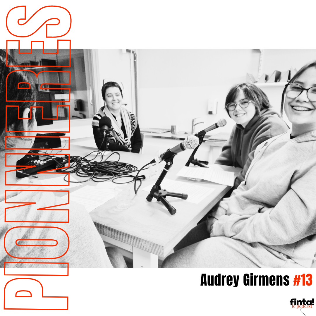 You are currently viewing #Pionnières #13 Audrey Girmens, pour pousser les portes du numérique aux jeunes filles