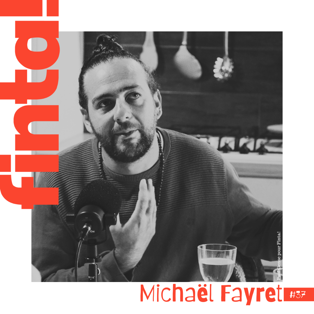 You are currently viewing #37 Michaël Fayret, comment renouer avec le sauvage ?